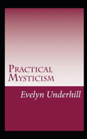 Practical Mysticism Annotated