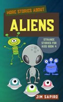 More Stories About the Alien (Strange for Kids Book 5 )