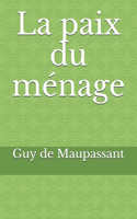 La paix du ménage