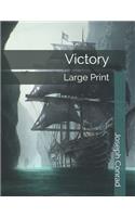 Victory: Large Print
