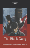 The Black Gang: Further adventures of Bulldog Drummond: Original Text