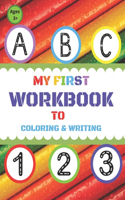 My First Workbook to Coloring & Writing: 5 Books In 1 - Lines, Letters, Numbers and Shapes Tracing Pre-Writing - Alphabet HandWriting Practice - Colors Letters Numbers(0-9) Tracing Books fo