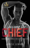 Choosing The Chief