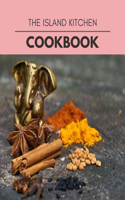 The Island Kitchen Cookbook
