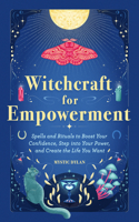 Witchcraft for Empowerment
