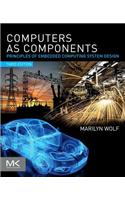 Computers as Components: Principles of Embedded Computing System Design(Morgan Kaufmann Series in Computer Architecture and Design G)