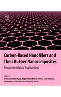 Carbon-Based Nanofillers and Their Rubber Nanocomposites