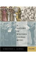 A History of Western Choral Music, Volume 1