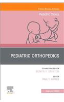 Pediatric Orthopedics, an Issue of Pediatric Clinics of North America