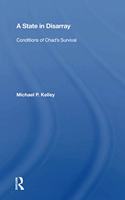 A State In Disarray: Conditions of Chad's Survival