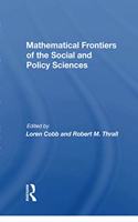 Mathematical Frontiers Of The Social And Policy Sciences
