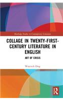 Collage in Twenty-First-Century Literature in English