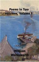 Poems in Two Volumes, Volume 1