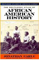 The Routledge Atlas of African American History