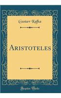 Aristoteles (Classic Reprint)