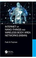 Internet of Nano-Things and Wireless Body Area Networks (WBAN)