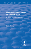 Unemployment Relief in Great Britain
