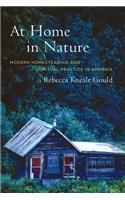 At Home in Nature: Modern Homesteading and Spiritual Practice in America(English)
