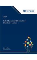 Subset Systems and Generalized Distributive Lattices