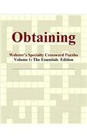 Obtaining - Webster's Specialty Crossword Puzzles, Volume 1