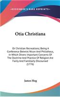 Otia Christiana