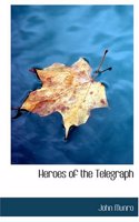 Heroes of the Telegraph