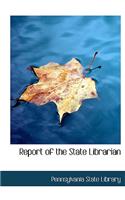 Report of the State Librarian
