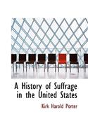 A History of Suffrage in the United States