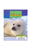 Houghton Mifflin Science: Modular Softcover Student Edition Grade 1 Unit B: Living Things and Where They Live 2007