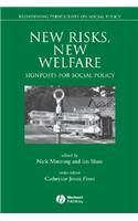 New Risks, New Welfare