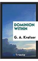 Dominion Within