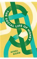 The Social Life of Money