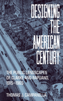 Designing the American Century
