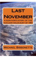 Last November: A survivor's story of the nuclear holocaust of 1983