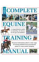 The Complete Equine Training Manual