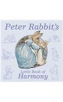 Peter Rabbit's Little Book of Harmony (The World of Peter Rabbit Collection 2)