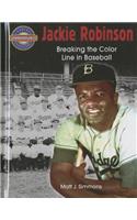 Jackie Robinson: Breaking the Color Line in Baseball