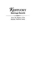 Kentucky Marriage Records, from the Register of the Kentucky Historical Society