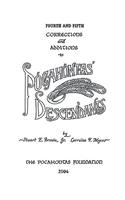 Fourth and Fifth Corrections and Additions to Pocahontas' Descendants
