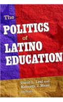 The Politics of Latino Education