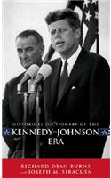 Historical Dictionary of the Kennedy-Johnson Era