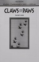 Steck-Vaughn Reading Comprehension Series: Teacher's Guide Claws and Paws Revised 1993