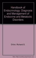 Handbook of Endocrinology: Diagnosis and Management of Endocrine and Metabolic Disorders
