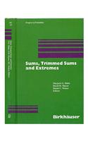 Sums, Trimmed Sums and Extremes