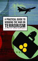 A Practical Guide to Winning the War on Terrorism