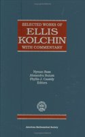 Selected Works of Ellis Kolchin with Commentary
