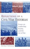 Reflections of a Civil War Historian