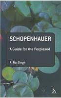 Schopenhauer: A Guide for the Perplexed