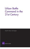 Urban Battle Command in the 21st Century