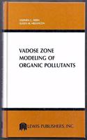 Vadose Zone Modeling Of Organic Pollutants